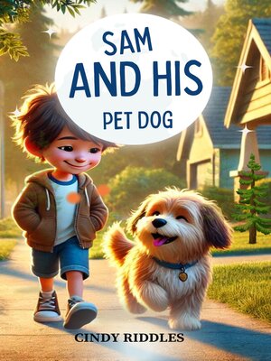 cover image of SAM AND HIS PET DOG